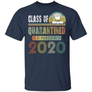 Class Of Quarantined Seniors 2020 T-Shirts 15