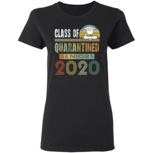 Class Of Quarantined Seniors 2020 T-Shirts 17