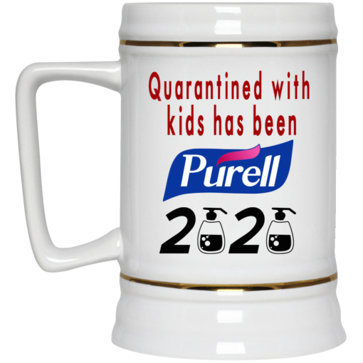 Quarantined With Kids Has Been Purell 2020 Mug - Image 4