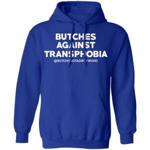 Butches Against Transphobia @Butchisnotadirtyword T-Shirts 25