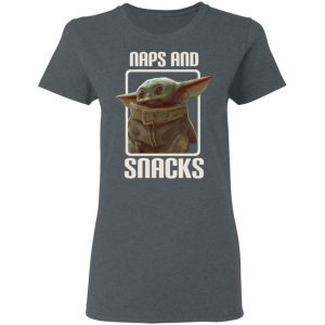 Baby Yoda Naps And Snacks T-Shirts 18