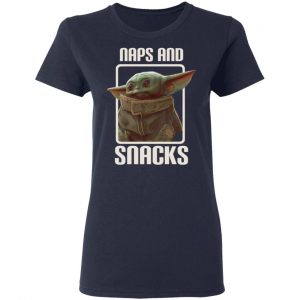 Baby Yoda Naps And Snacks T-Shirts 19