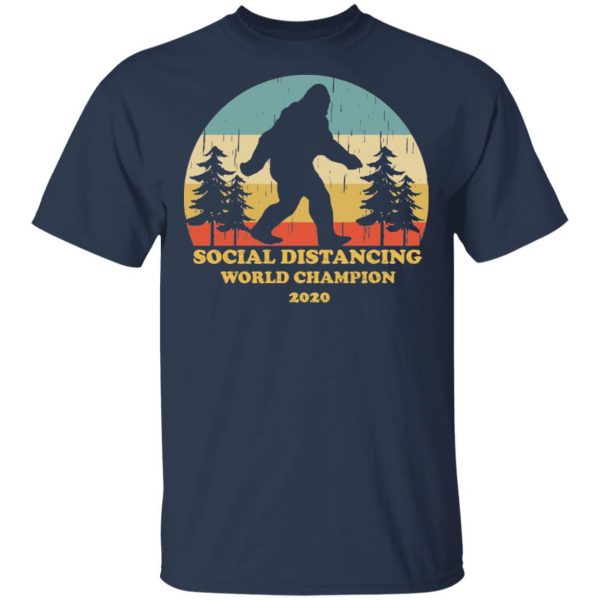 Bigfoot Social Distancing World Champion 2020 T-Shirts 3