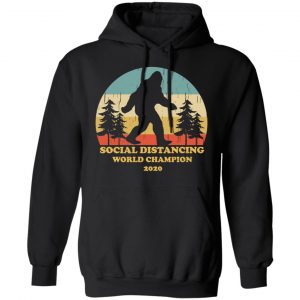 Bigfoot Social Distancing World Champion 2020 T-Shirts 22