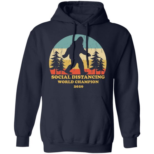 Bigfoot Social Distancing World Champion 2020 T-Shirts 11