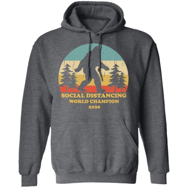 Bigfoot Social Distancing World Champion 2020 T-Shirts 12