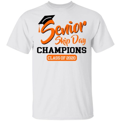 Senior Skip Day Champions Class Of 2020 T-Shirts - Image 2