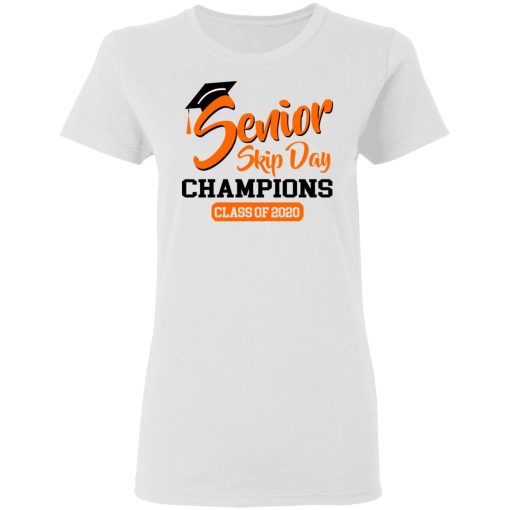 Senior Skip Day Champions Class Of 2020 T-Shirts - Image 5