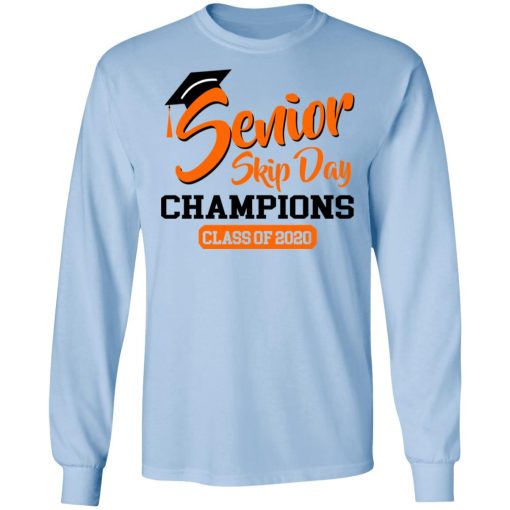 Senior Skip Day Champions Class Of 2020 T-Shirts - Image 9