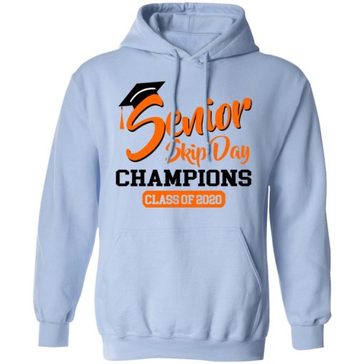 Senior Skip Day Champions Class Of 2020 T-Shirts - Image 12