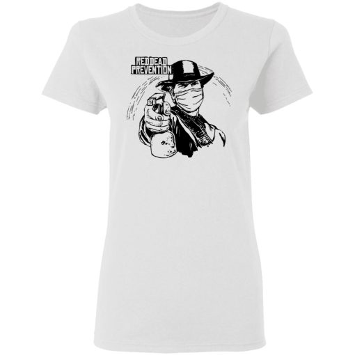 Reddead Prevention T-Shirts 5