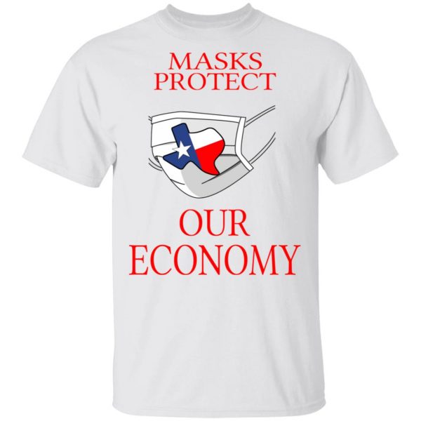 Masks Protect Our Economy T-Shirts 2