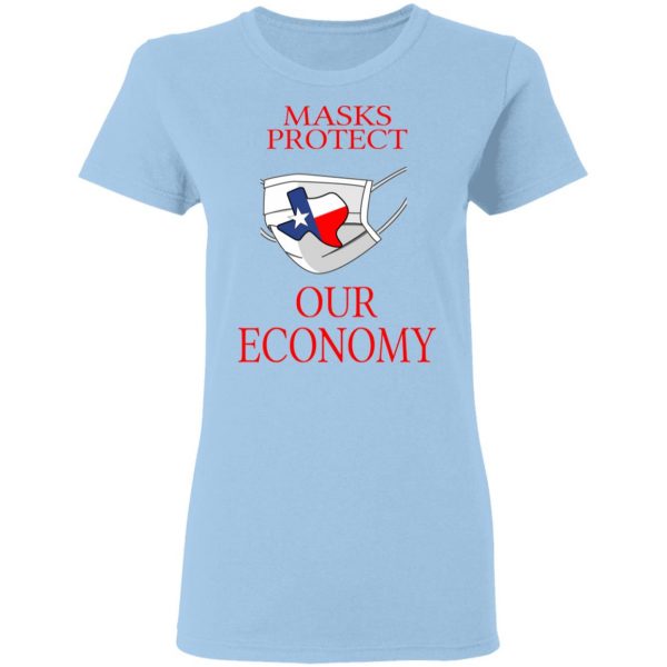 Masks Protect Our Economy T-Shirts 4