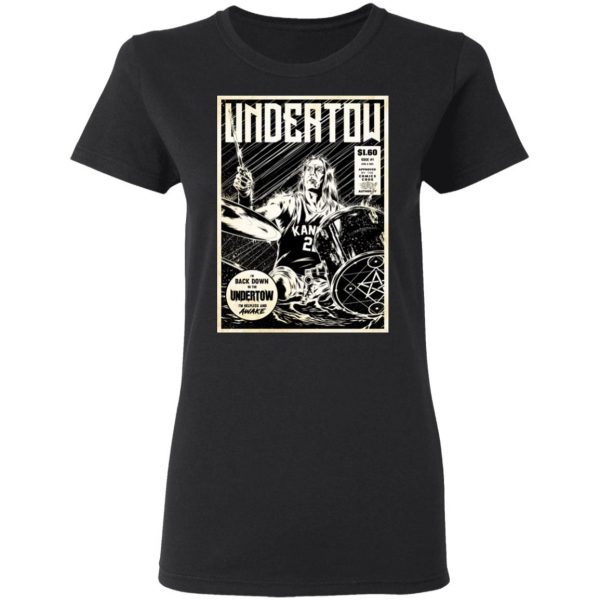 Undertow I'm Back Down In The Undertow I'm Helpless And Awake T-Shirts 5