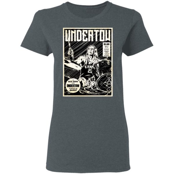 Undertow I'm Back Down In The Undertow I'm Helpless And Awake T-Shirts 6