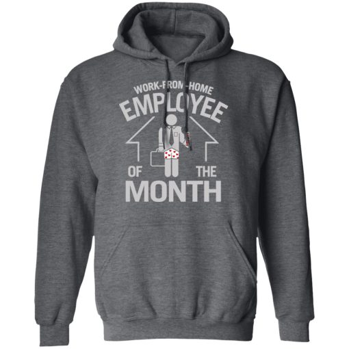 Work-From-Home Employee Of The Month T-Shirts 12