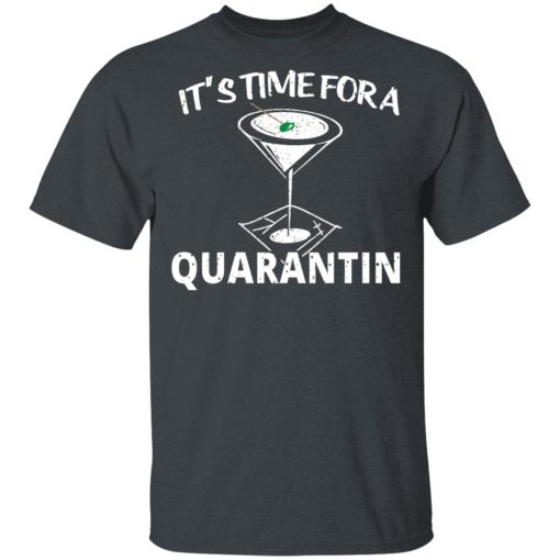 It's Time For A Quarantin T-Shirts - Image 2