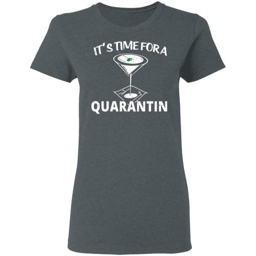 It's Time For A Quarantin T-Shirts - Image 6