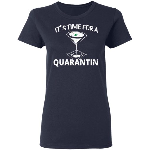 It's Time For A Quarantin T-Shirts - Image 7