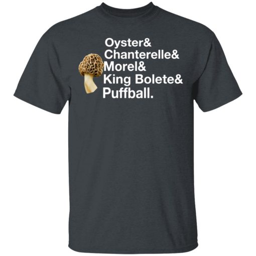 The Mushroom Forager Oyster & Chanterelle & Morel & King Bolete & Puffball T-Shirts - Image 2