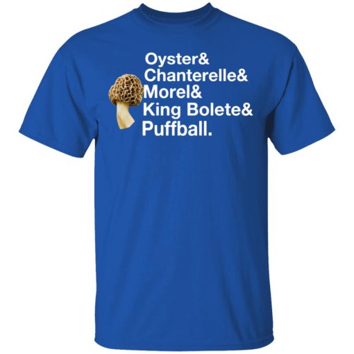 The Mushroom Forager Oyster & Chanterelle & Morel & King Bolete & Puffball T-Shirts - Image 4