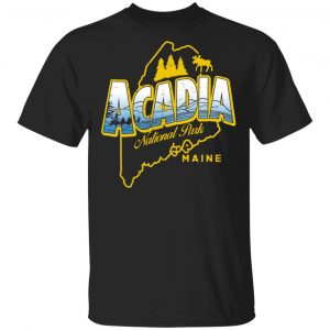 Acadia National Park Maine T-Shirts Maine