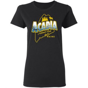 Acadia National Park Maine T-Shirts 17
