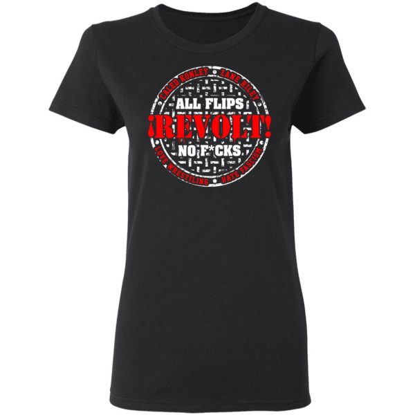 All Flips Revolt No Fucks Caleb Konley T-Shirts Apparel 7