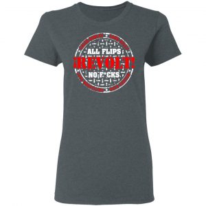 All Flips Revolt No Fucks Caleb Konley T-Shirts 18