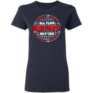 All Flips Revolt No Fucks Caleb Konley T-Shirts 19
