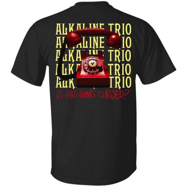 Alkaline Trio Is This Thing Cursed T-Shirts 2