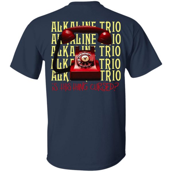 Alkaline Trio Is This Thing Cursed T-Shirts 6