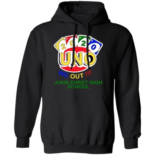 John Ehret High School 2020 Uno We Out High School Graduation Parody T-Shirts 10