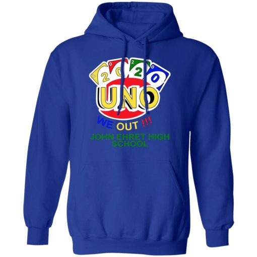 John Ehret High School 2020 Uno We Out High School Graduation Parody T-Shirts 13