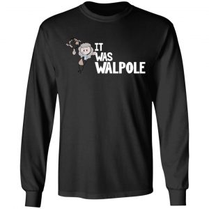 It Was Walpole T-Shirts 21