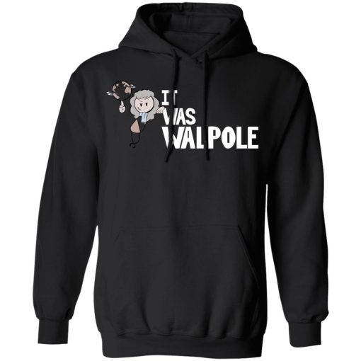 It Was Walpole T-Shirts 4