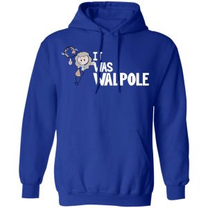 It Was Walpole T-Shirts 25