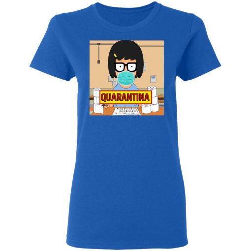 Bob's Burgers Tina Quarantine 2020 T-Shirts - Image 8