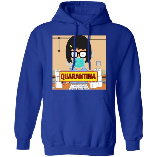 Bob's Burgers Tina Quarantine 2020 T-Shirts - Image 13