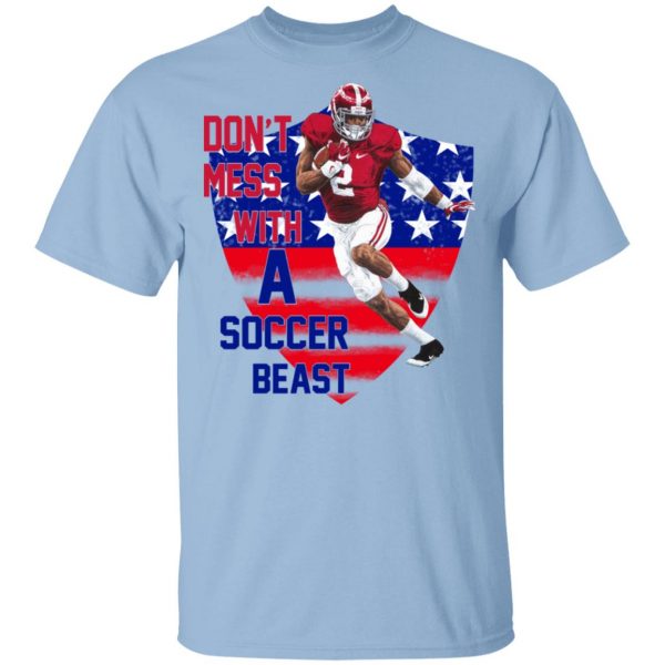 Don't Mess With A Soccer Beast T-Shirts 1