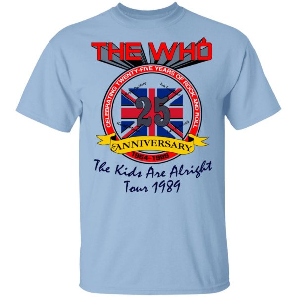 The Who 25 Anniversary The Kids Are Alright Tour 1989 T-Shirts 1