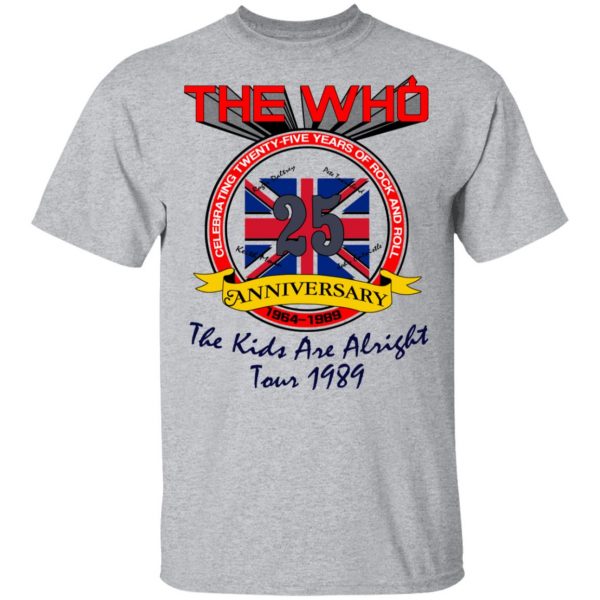 The Who 25 Anniversary The Kids Are Alright Tour 1989 T-Shirts 3