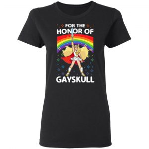 For The Honor Of Gayskull Shera T-Shirts 17