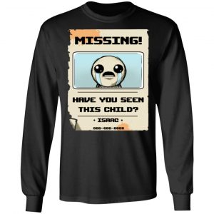 Isaac Missing Poster Have You Seen This Child T-Shirts 6