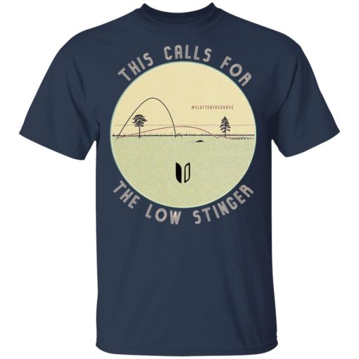 This Calls For The Low Stinger T-Shirts - Image 3