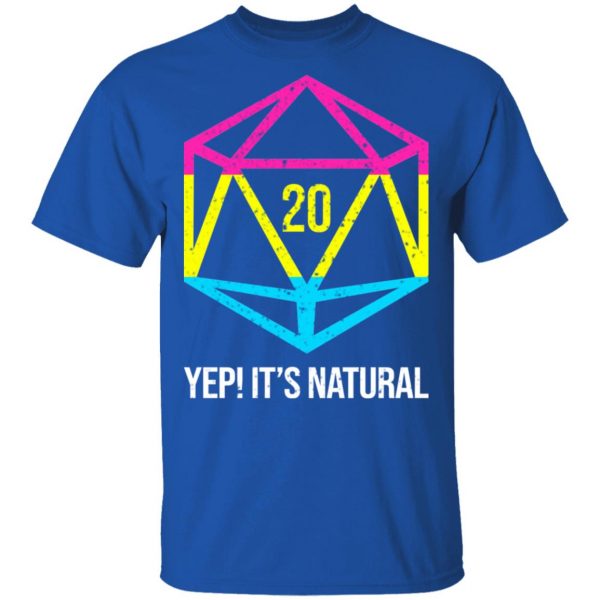 It's Natural 20 Pansexual Flag Pride LGBT Right Saying T-Shirts 4