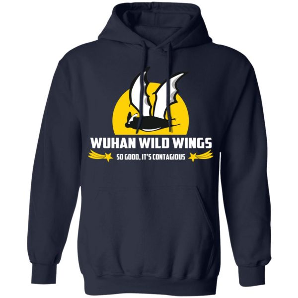 Wuhan Wild Wings So Good It’s Contagious T-Shirts Apparel 13