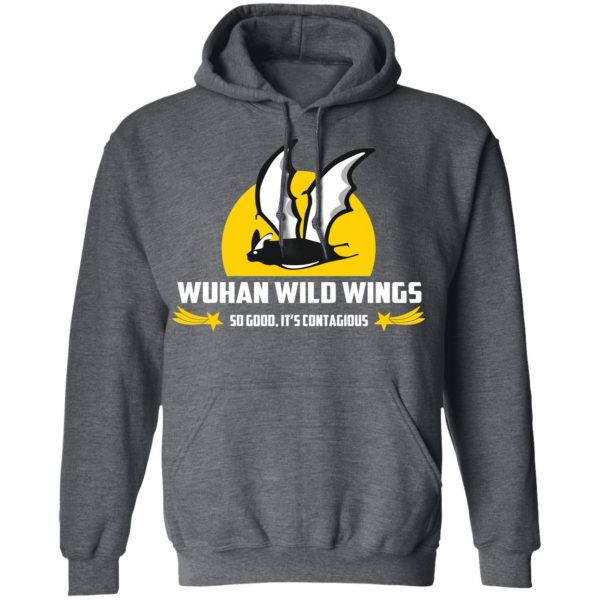 Wuhan Wild Wings So Good It’s Contagious T-Shirts Apparel 14