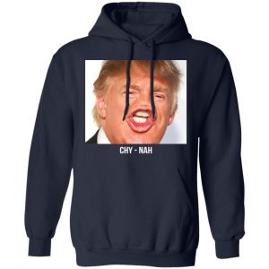 Chy Nah Donald Trump T-Shirts 23