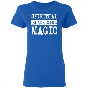 Spiritual Black Girl Magic T-Shirts 20